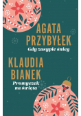 Gdy zasypie śnieg / Promyczek na święta