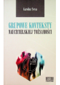 Grupowe konteksty nauczycielskiej tożsamości