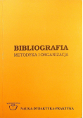 Bibliografia metodyka i organizacja