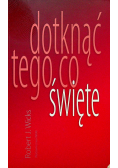 Dotknąć tego co święte