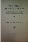 Opis ziem zamieszkanych przez Polaków Tom 1 1904 r.