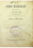 Gero Margraf tragedja z czasów pogaństwa Słowian 1873 r