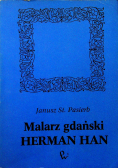 Malarz gdański Herman Han