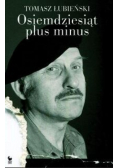 Osiemdziesiąt plus minus