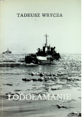 Lodołamanie plus dedykacja Wrycza