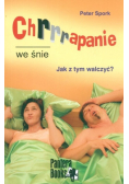 Chrapanie we śnie Jak z tym walczyć