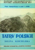 Tatry Polskie Dolina Kościeliska