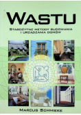Wastu Starożytne metody budowania i urządzania domu