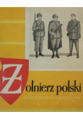 Żołnierz polski ubiór uzbrojenie i oporządzenie