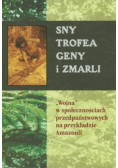 Sny trofea geny i zmarli