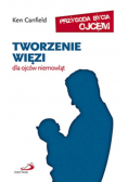 Tworzenie więzi Dla ojców niemowląt