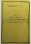 Europa jako punkt odniesienia dla postrzegania przestrzeni geograficznej przez szlachtę
