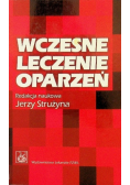 Wczesne leczenie oparzeń