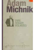 Dwie dekady wolności
