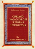 Cipriano Vagaggini OSB i Reforma Liturgiczna