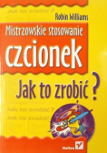 Mistrzowskie stosowanie czcionek Jak to zrobić
