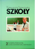 Kreowanie Tożsamości Szkoły Tom 2
