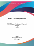 Some Of Aesop's Fables