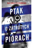 Ptak o zatrutych piórach
