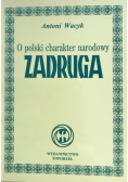 O polski charakter narodowy Zadruga
