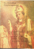 Krótki zarys dziejów diecezji krakowskiej