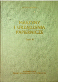 Maszyny i urządzenia papiernicze, Część III
