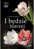 I będzie inaczej