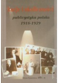 Racje i okoliczności: publicystyka polska 1918-1939