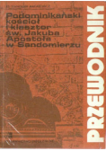 Podominikański kościół i klasztor św Jakuba Apostoła w Sandomierzu