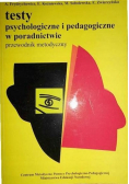 Testy psychologiczne i pedagogiczne w poradnictwie