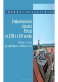 Umiastowienie obszaru Polski od XIII do XXI wieku