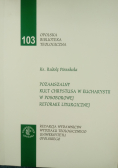 Pozamszalny kult Chrystusa w Eucharystii w posoborowej reformie liturgicznej