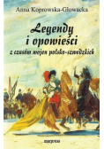 Legendy i opowieści z czasów wojen polsko - szwedzkich