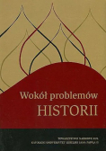 Wokół problemów historii