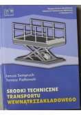 Środki techniczne transportu wewnątrzzakładowego
