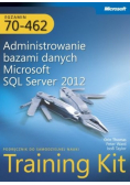 Egzamin 70-462 Administrowanie bazami danych Microsoft SQL Server 2012 Training Kit