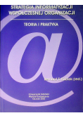 Strategia informatyzacji współczesnej organizacji teoria i praktyka