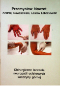 Chirurgiczne leczenie neuropatii uciskowych kończyny górnej