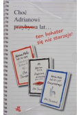 Choć Adrianowi przybywa lat ten bohater się nie starzeje zestaw 3 książek
