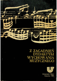 Z zagadnień dydaktyki wychowania muzycznego
