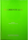 Ex Oriente Lux