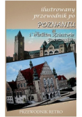 Ilustrowany przewodnik po Poznaniu z 1909 r.
