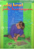 Mój brat jak huragan