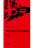 Wagony kolejowe Odsprężynowanie