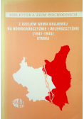 Z dziejów armii krajowej na nowogródczyźnie i wileńszczyźnie 1941 1945