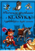 Pierwsze spotkanie z klasyką Najpiękniejsze bajki świata