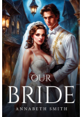 Our Bride