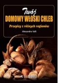 Twój domowy włoski chleb przepisy z różnych regio