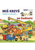 Miś Krzyś na budowie