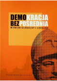Demokracja bezpośrednia Wymiar globalny i lokalny